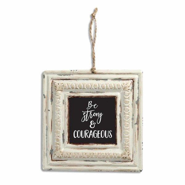 Be Strong And Courageous Vintage Tin Sign
